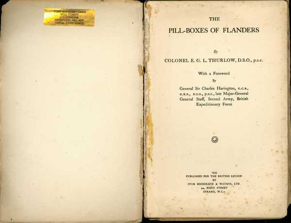 Book entitled  'The Pill-boxes of Flanders', Col. E. G. L. Thurlow. From the effects of Charles W. Carr (15)